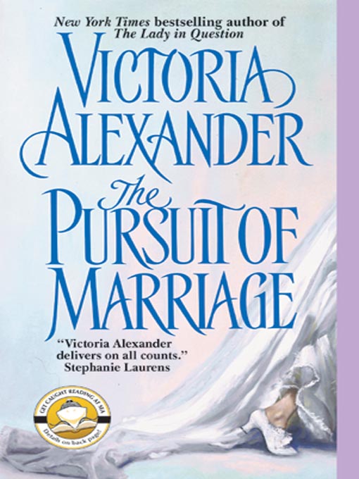 Title details for The Pursuit of Marriage by Victoria Alexander - Wait list